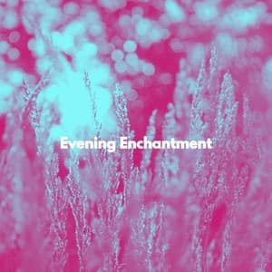 Evening Enchantment - Happy Jazz