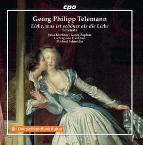Liebe, was ist schöner als die Liebe - Georg Philipp Telemann