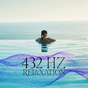432 Hz Relaxation: Cleanse Stress, Overthinking and Anxiety, Deep Relaxing Music - Anti Stress Music Zone