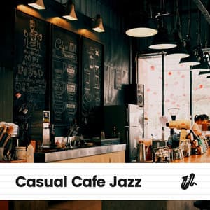 Casual Cafe Jazz - Coffee House Jazz Club