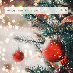 4 Christmas Happy Christmas Night - Christmas 2019 Hits