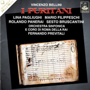 Bellini: I Puritani - Vincenzo Bellini