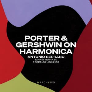 Porter & Gershwin on harmonica - Antonio Serrano