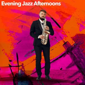 Evening Jazz Afternoons - Jazz Afternoons