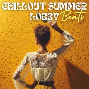 Chillout Summer Lobby Beats - Bar Lounge