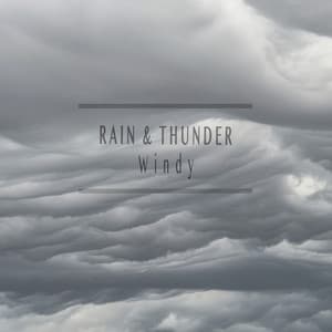 Windy - Rain & Thunder
