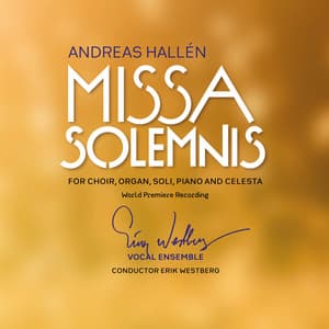 Missa Solemnis - Andreas Hallén