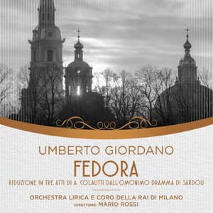 Umberto Giordano: Fedora - Umberto Giordano