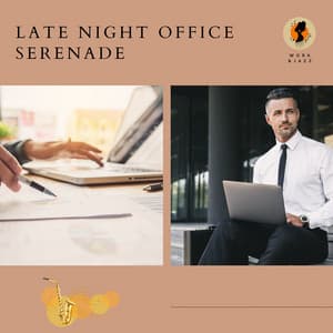 Late Night Office Serenade - Work & Jazz