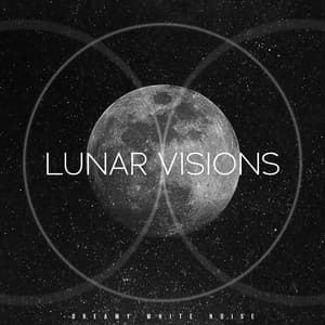Lunar Visions - Dreamy White Noise