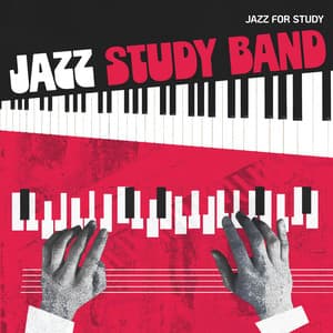 Jazz Study Band - Jazz for Study