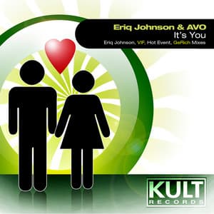 KULT Records Presents "It's You" - Eriq Johnson