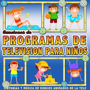 Canciones de Programas de Televisión para Niños. Sintonías y Música de Dibujos Animados de la Tele - Grupo Infantil Guarderia Pon