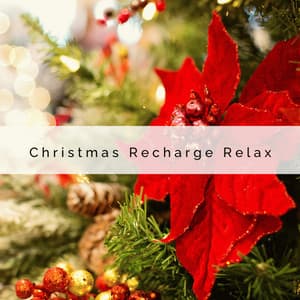 1 Christmas Recharge Relax - Christmas 2022