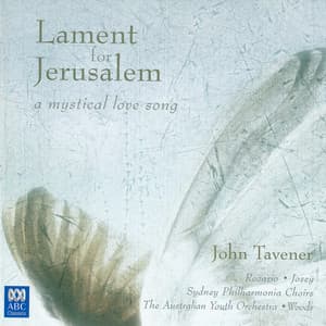 Lament for Jerusalem - John Tavener