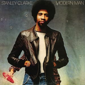 Modern Man - Stanley Clarke