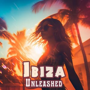 Ibiza Unleashed: Raving Under the Stars - Afterhour Chillout