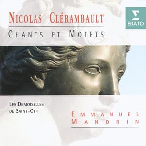 Clér\mbault - Chants et Motets pour la Royale Maison de Saint-Louis - Louis-Nicolas Clérambault