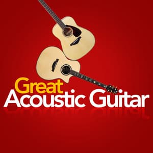 Great Acoustic Guitar - Best Guitar Songs