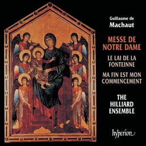 Machaut: Messe de Notre Dame - Guillaume de Machaut