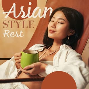 Asian Style Rest: Profound Relax, Nature with Flute Sounds, Restful Breathing - Gentle Music Sanctuary