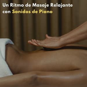 Un Ritmo De Masaje Relajante Con Sonidos De Piano - Esenciales del piano de jazz