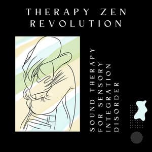 Sound Therapy for Sensory Integration Disorder - Therapy Zen Revolution