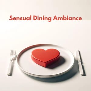 Sensual Dining Ambiance - Light Jazz Academy