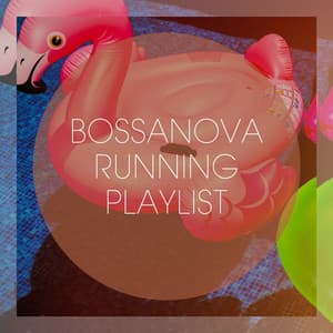 Bossanova Running Playlist - Bossa Cafe en Ibiza