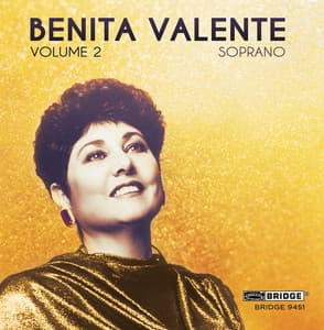Great Singers of the 20th Century, Vol. 2 - Benita Valente