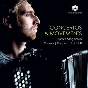 Concertos & Movements - Bjarke Mogensen