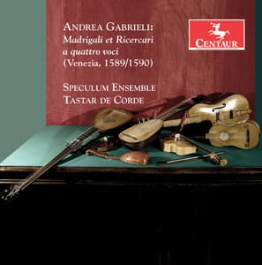 Gabrieli: Madrigali et ricercai à 4 voci - Andrea Gabrieli