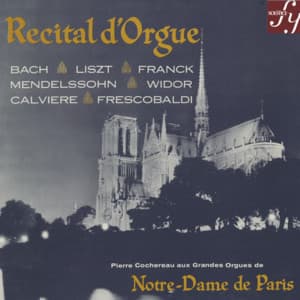 Cochereau: An Organ Recital at Notre-Dame in Paris - Pierre Cochereau