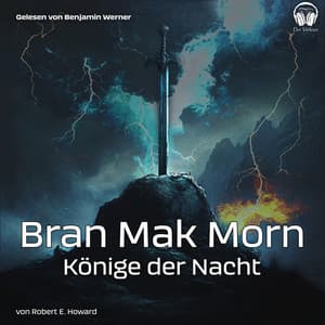 Bran Mak Morn - Könige der Nacht - Der Vorleser