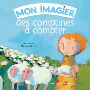 Mon imagier des comptines à compter - Gallimard Jeunesse