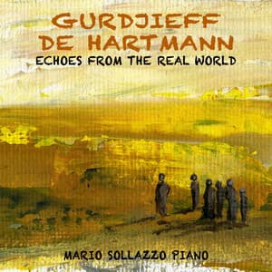 Gurdjieff De Hartmann: Echoes from the Real World - G. I. Gurdjieff