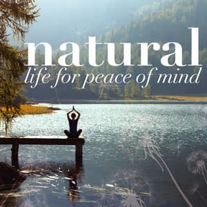 Natural Life for Peace of Mind - Bruits naturels