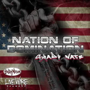 Nation of Domination - Shady Nate