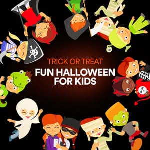 Trick or Treat Fun Halloween for Kids - Kids Hits Project