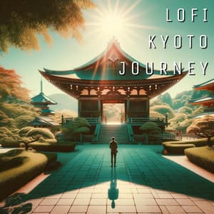 Lofi Kyoto Journey: Dreaming Beyond the Horizon - Lo-Fi Tranquil Trails
