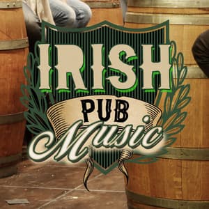 Irish Pub Music - Great Irish Pub Songs