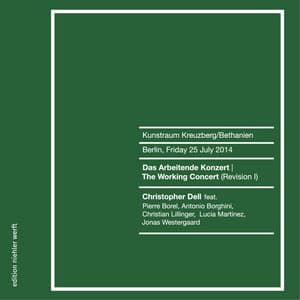 The Working Concert Revision I - Christopher Dell