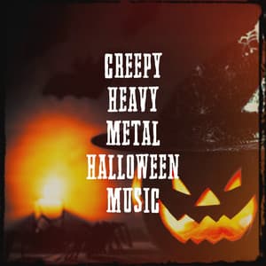 Creepy Heavy Metal Halloween Music - Alternative Rock Heroes