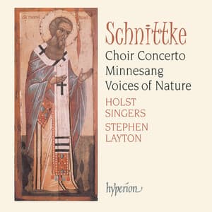 Schnittke: Choir Concerto & Minnesang - Alfred Schnittke