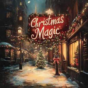 Christmas Magic - Christmas Music For Kids