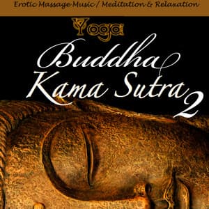 Buddha Kama Sutra 2 - Yoga