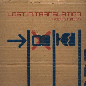 Lost in Translation - Robert Moss