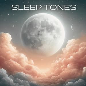Sleep Tones: Peaceful Relaxation Therapy for Sleeping - Restful Sleep Music Academy