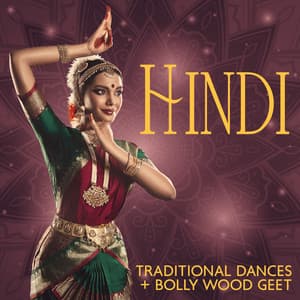 Hindi Traditional Dances + Bolly Wood Geet - Hindi Band