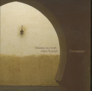 Compassion - Wadada Leo Smith